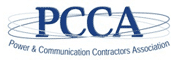 PCCA - Power & Communication Contractors Association